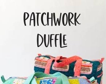 Patchwork Duffle Pattern by Knot and Thread Designs