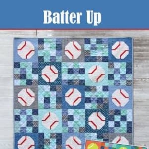 Batter Up Quilt Pattern by Cluck Cluck Sew