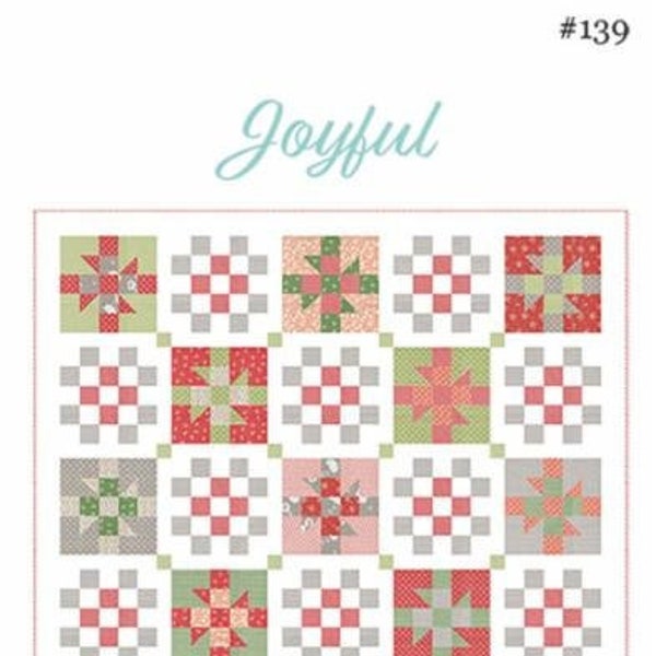 Joyful Quilt Pattern from Chelsi Stratton Designs