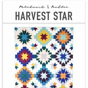 Harvest Star Quilt Pattern by Patchwork & Poodles