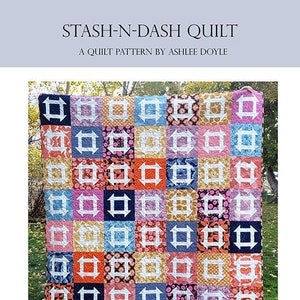 Stash-N-Dash Quilt Pattern by Crinkly Quilts