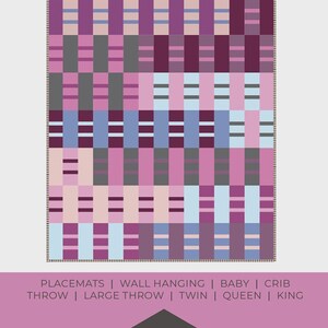 May include: A quilt pattern titled RUBY SUE by Brittany Lloyd. The design features a grid of rectangular blocks in shades of purple, pink, blue, and gray. Text lists sizes including placemats, wall hanging, baby, crib, throw, twin, queen, and king.