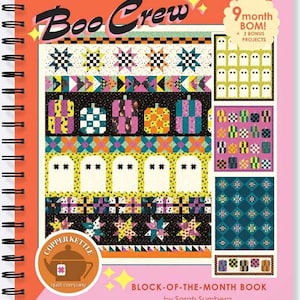 May include: A spiral-bound quilt pattern book titled Boo Crew by Sarah Sumbera. The cover features a colorful quilt design with ghost, pumpkin, and star motifs in orange, black, yellow, and pink. Includes a 9 month BOM and 3 bonus projects label.
