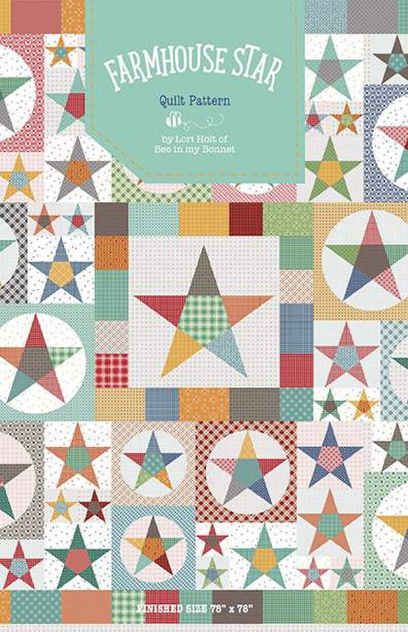 Farmhouse Star Quilt Pattern by Lori Holt Etsy