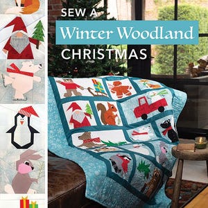 May include: A colorful quilt with winter woodland animal and holiday designs, including a fox, Santa, and a penguin. The quilt is displayed on a leather couch. The book cover reads "Sew a Winter Woodland Christmas" by Mary Hertel.