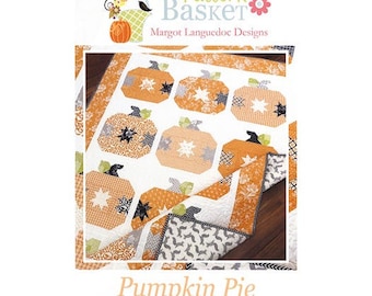 Pumpkin Pie Quilt Pattern | The Pattern Basket Margot Languedoc | Pumpkin Quilt Pattern | Fall Quilt Pattern