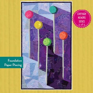 May include: A quilting pattern for a colorful pincushion called "Pippa the Pin". The pattern is part of the "Everyday Notions" series, and is 16 inches by 29 inches. The pattern is made using foundation paper piecing.