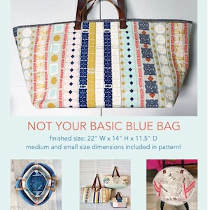 May include: A large tote bag with a colorful geometric pattern in shades of blue, yellow, pink, and white. The bag has leather handles and is 22 inches wide, 14 inches high, and 11.5 inches deep. The text "NOT YOUR BASIC BLUE BAG" is written in red and white letters below the bag. The image also shows smaller versions of the bag in different patterns.