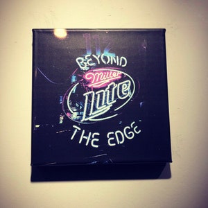 Beyond the Edge | East Nashville| Miller Lite | Metal | Canvas Print | Ready to Hang | Free Shipping