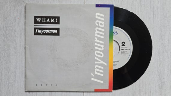 Wham! I'm Your Man - Vinyl Record 7" Single, 45 RPM, Original Vintage 1985