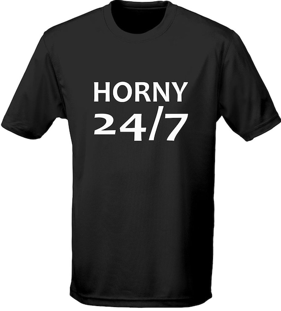 Horny 24 7