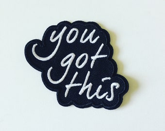 You Got This Iron-On Patch, Can Do Positivity Badge, Confidence Patch, 90s Pop Culture Patch, DIY Embroidery, Embroidered Lettering Applique