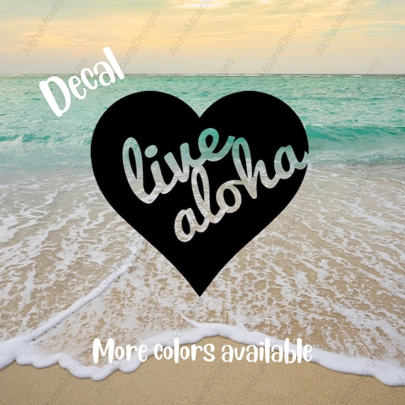 Live Aloha Heart Sticker - Hawaii Decal (4"w x 4"h)