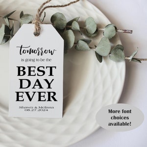 Pack of 40 Tomorrow Is Going To Be The Best Day Ever Tag/Favor Kit, Wedding Rehearsal Tag, Engagement Party Tag, Custom Handmade To Order M