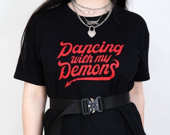 Dancing With My Demons Shirt - Dragon T-shirt, Aesthetic Shirt, Aesthetic Clothing, Tumblr Clothing, Tumblr Shirt, Horror, Goth, Gift
