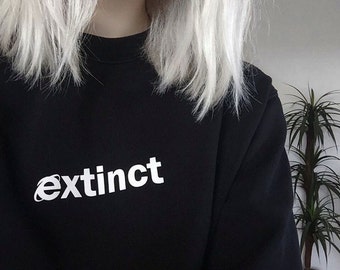 Extinct Sweatshirt - Aesthetic Clothing, Aesthetic Shirt, Aesthetic Sweatshirt, Tumblr Shirt, Tumblr Sweatshirt, Vaporwave, Grunge Clothing