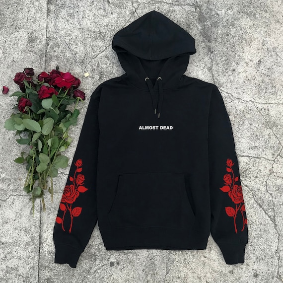 Almost Dead Hoodie Aesthetic Clothing Aesthetic Hoodie Egirl Clothing Aesthetic Grunge Clothing Tumblr Clothing Grunge Hoodie Roses