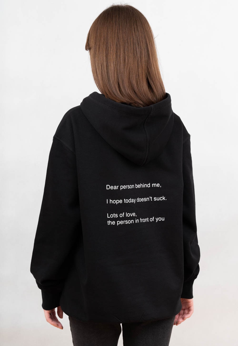 Dear Person Behind Me, I Hope Today Doesn't Suck. T-Shirt Dear Person Behind Me, I Hope Today Doesn't Suck. T-Shirt