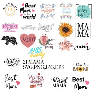 21 Happy Mama svg, Mama png,pdf, eps, jpg. Happy mama  svg, Mom, Mother, Mama shirt svg. Gift for mom svg,
