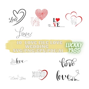 10 Amour SVG | Amour, fichiers coupe SVG mariage | Saint-Valentin SVG, png, SVG, Eps, fichier PDF,
