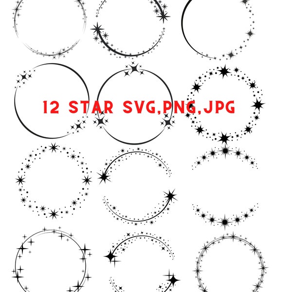 12 Stars SVG ,Circle star, Star SVG, Star PNG, Jpg- Sparkle Star Clipart - Stars Cut File - Digital Download - Cricut - Silhouette Cut File