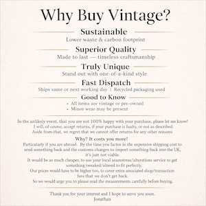 May include: An informational graphic titled Why Buy Vintage? listing benefits like sustainable, superior quality, truly unique, and fast dispatch. It includes a section on returns, shipping costs, and advice to check measurements before purchasing.