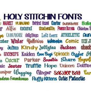 May include: A colourful image with the text "HOLY STITCHIN FONTS" in blue. The image features a variety of font names in different colours, including Puppy Kisses, Market, Planjane, Behind Hazel, Carter, Farmhouse, Bailey, Sugar, Alfie, Coconut, Studi Maffin, Peanut Butter, Chicken Basket, Evelyn, CA FAR/HOUSE, Jolly Bean, Left Overs, ATHELETIC, Aurora, Hunter, Winter, Ballerina, Watermelon, Comic, ITCH Jackson, Hailey, Julian, Kindy, Jollysea, Jackson, Chachie, Stollte, Sneakers, Kaiden, Love Bugi, Spinach, Giggles, Hollie, Maddie, Oscar, Parker, Smoothie, Share, Mynelia, Classic, Jester, Truffle, Hope, Unicorn, Dollface, Juniper, Wagging, Ginger, Sawyer Bay, Curtsy, Modern Farmhouse, Fluffy Kittens, Cutie Patootie.