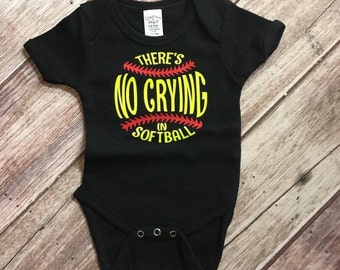 There's No Crying in Softball Bodysuit, Softball Bodysuit, Baby Softball Bodysuit, Infant Softball Bodysuit, No Crying Softball Bodysuit