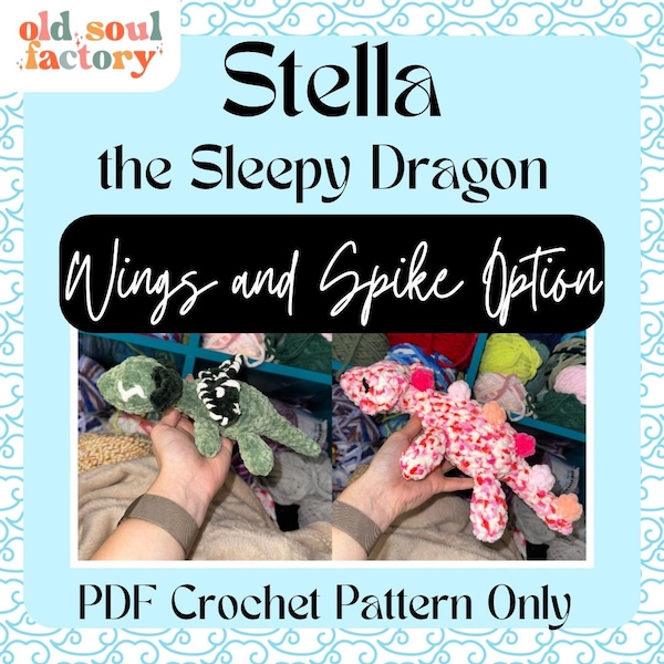 PDF PATTERN ONLY - Stella the Sleepy Dragon Crochet Pattern