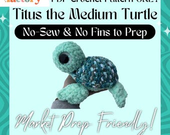 PDF PATTERN ONLY - Titus the Medium Sea Turtle - Crochet Pattern