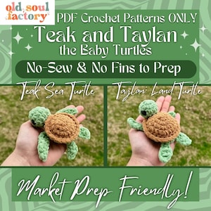 May include: Image of a PDF crochet pattern for baby turtles. The image features two crocheted turtles, one green and brown, the other green and tan. Text on the image reads "Teak and Taylan the Baby Turtles" and "No-Sew & No Fins to Prep."
