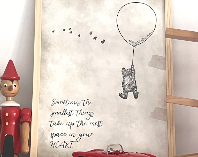 Winnie the Pooh Quote Poster • Sometimes the Smallest Things Print • Nursery Wall Art • Classic Pooh Illustration • Children's Room Decor