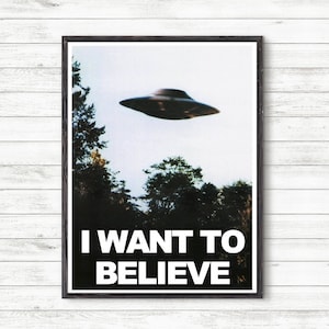 X-Files I want to Believe poster,Print X-files, poster x files, prints i want to believe, ufo poster, x files poster, fox mulder #2