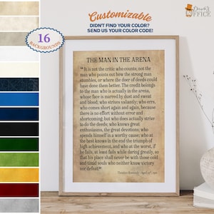 The man in the arena,Custom quote print, Theodore Roosevelt Quote