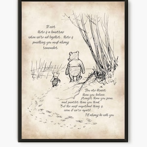 If ever  there is tomorrow  when we're not together , Pooh bear quote