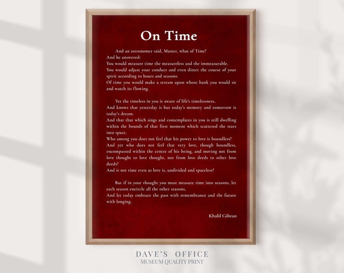 Kahlil Gibran Quote Print: "On Time" Home Decor