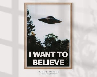 Poster  “I Want to Believe” from the television series The X-Files