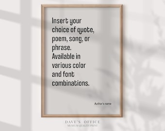 Custom Quote Art Print - Personalized Song Lyrics or Poetry - Statement wall decor