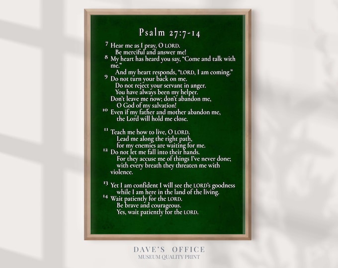 Psalm 27:7-14 NLT Print