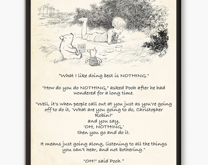 What I like doing best is Nothing, Pooh bear quote