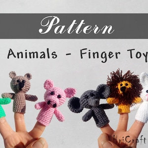May include: A set of six crocheted finger puppets, including a green frog, brown bear, pink pig, gray elephant, yellow lion, and white rabbit. The puppets are on a person's fingers, and the image includes the text "Pattern 6 Animals - Finger Toys".