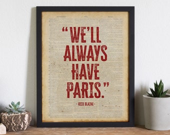 We'll Always Have Paris Poster | Casablanca Quote Print | Movie Quote Poster
