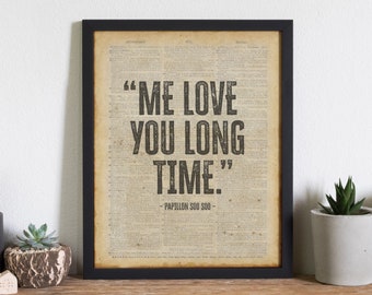 Me Love You Long Time Poster | Full Metal Jacket Quote Print | Movie Quote Poster