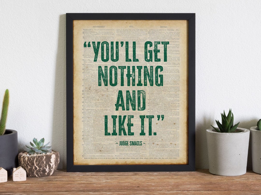 You Will Get Nothing And Like It Gif You'll Get Nothing and Like It Poster Caddyshack Quote Print Movie
