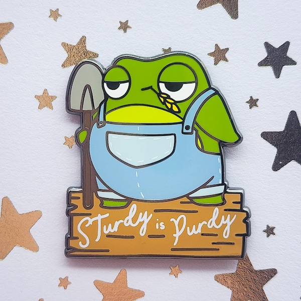 Sturdy is Purdy Frog Enamel Pin