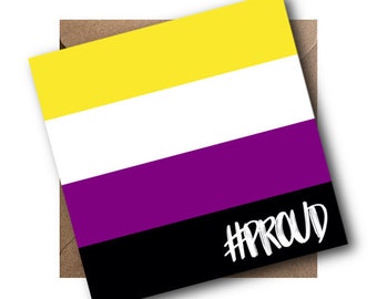 PROUD Non Binary Flag LGBT Greetings Card