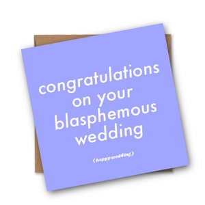 Congratulations On Your Blasphemous Wedding - gay wedding card