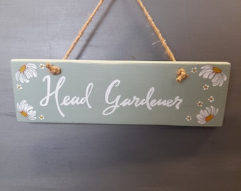 Head Gardener Handpainted Wooden Sign Gift Christmas Garden Shed