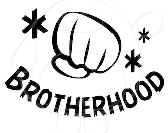 Brotherhood - Svg, Png, Dxf and Eps 4 formats - Brother Team - Brother Group - Bachelor - Cricut or Silhouette - Digital Download