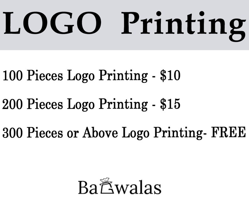 Logo Charges 100 Bags 10 Usd, 200 Bags 15 Usd And more than 200 Logo Is Free image 1